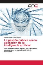 La gestión pública con la aplicación de la inteligencia artificial