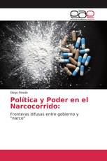 Política y Poder en el Narcocorrido: