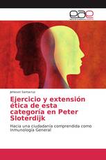 Ejercicio y extensión ética de esta categoría en Peter Sloterdijk