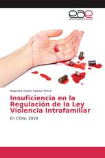 Insuficiencia en la Regulación de la Ley Violencia Intrafamiliar