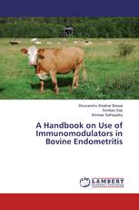 A Handbook on Use of Immunomodulators in Bovine Endometritis