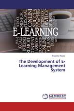 The Development of E-Learning Management System