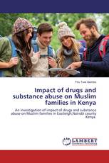Impact Of Drugs On The Religiosity Of Muslim Families In Nairobi, Kenya