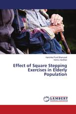 Effect of Square Stepping Exercises in Elderly Population