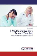 HIV/AIDS and Worklife Balance Together