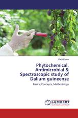 Phytochemical, Antimicrobial & Spectroscopic study of Dalium guineense