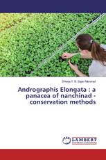 Andrographis Elongata : a panacea of nanchinad - conservation methods
