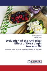 Evaluation of the Anti-Ulcer Effect of Extra Virgin Avocado Oil