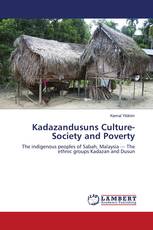 Kadazandusuns Culture- Society and Poverty