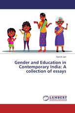 Gender and Education in Contemporary India: A collection of essays