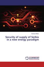 Security of supply of Serbia in a new energy paradigm