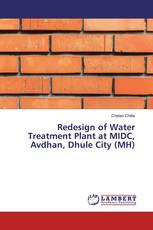 Redesign of Water Treatment Plant at MIDC, Avdhan, Dhule City (MH)