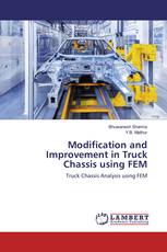 Modification and Improvement in Truck Chassis using FEM