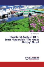 Structural Analysis Of F. Scott Fitzgerald’s "The Great Gatsby" Novel