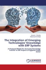 The Integration of Emerging Technologies' Knowledge with ERP Systems
