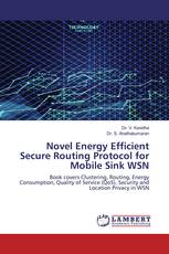 Novel Energy Efficient Secure Routing Protocol for Mobile Sink WSN