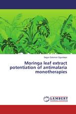 Moringa leaf extract potentiation of antimalaria monotherapies