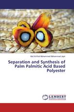Separation and Synthesis of Palm Palmitic Acid Based Polyester