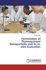 Formulation of Thymoquinone Nanoparticles and its in-vitro Evaluation