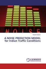 A NOISE PREDICTION MODEL for Indian Traffic Conditions