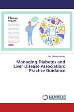 Managing Diabetes and Liver Disease Association: Practice Guidance