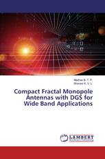 Compact Fractal Monopole Antennas with DGS for Wide Band Applications