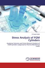 Stress Analysis of FGM Cylinders