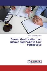 Sexual Gratification: on Islamic and Positive Law Perspective