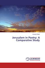 Jerusalem in Poetry: A Comparative Study