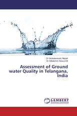 Assessment of Ground water Quality in Telangana, India