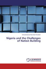 Nigeria and the Challenges of Nation Building