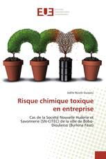 Risque chimique toxique en entreprise