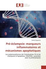 Pré-éclampsie: marqueurs inflammatoires et mécanismes apoptotiques