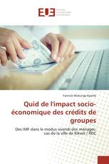 Quid de l'impact socio-économique des crédits de groupes