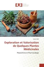 Exploration et Valorisation de Quelques Plantes Médicinales