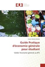 Guide Pratique d'économie générale pour étudiant