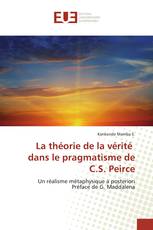 La théorie de la vérité dans le pragmatisme de C.S. Peirce