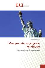 Mon premier voyage en Amérique