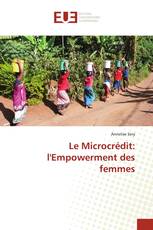 Le Microcrédit: l'Empowerment des femmes