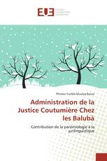Administration de la Justice Coutumière Chez les Balubà