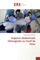 Urgence abdominale chirurgicale au Csref de Fana