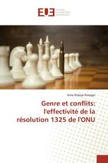Genre et conflits: l'effectivité de la résolution 1325 de l'ONU