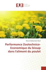Performance Zootechnico-Economique du bissap dans l'aliment du poulet