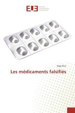 Les médicaments falsifiés