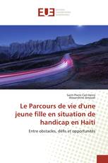 Le Parcours de vie d'une jeune fille en situation de handicap en Haiti