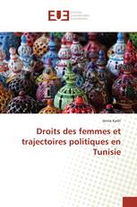 Droits des femmes et trajectoires politiques en Tunisie