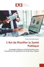 L’Art de Planifier la Santé Publique
