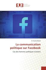 La communication politique sur Facebook