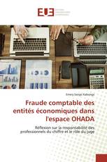 Fraude comptable des entités économiques dans l'espace OHADA