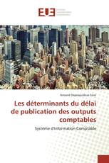 Les déterminants du délai de publication des outputs comptables